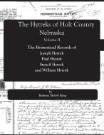 The Hytreks of Holt County, Nebraska, Volume II di Roberta "Bobbi" King edito da Lulu.com