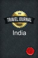 Travel Journal India di Good Journal edito da Lulu.com