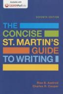 The Concise St. Martin's Guide to Writing & Writer's Help 2.0 for Hacker Handbooks (Twelve Month Access) di Rise B. Axelrod, Charles R. Cooper, Diana Hacker edito da Bedford Books