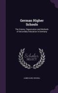 German Higher Schools di James Earl Russell edito da Palala Press