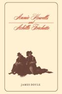 Annie Howells And Achille Frechette di James Doyle edito da University Of Toronto Press