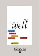 Well (Large Print 16pt) di Lisa Kron edito da ReadHowYouWant