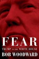Fear di Bob Woodward edito da Simon + Schuster UK