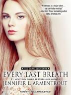 Every Last Breath di Jennifer L. Armentrout edito da Tantor Audio