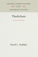 Thudichum: Chemist of the Brain di David L. Drabkin edito da UNIV OF PENNSYLVANIA PR