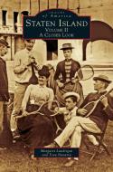 Staten Island: Volume II; A Closer Look di Margaret Lundrigan, Tova Navarra edito da ARCADIA LIB ED