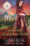 The Gentleman's Scandalous Bride di Lauren Royal, Devon Royal edito da NOVELTY BOOKS
