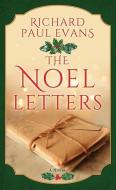 The Noel Letters di Richard Paul Evans edito da CTR POINT PUB (ME)