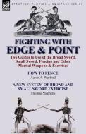 Fighting with Edge & Point di Aaron A. Warford, Thomas Stephens edito da LEONAUR