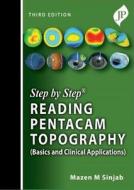 Step By Step: Reading Pentacam Topography di Mazen M Sinjab edito da Jaypee Brothers Medical Publishers