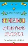 Christmas Cracker di Clare Bevan edito da New Generation Publishing