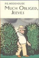 Much Obliged, Jeeves di P. G. Wodehouse edito da Everyman