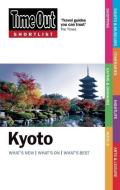 Time Out Shortlist Kyoto di Time Out Guides Ltd edito da TIME OUT GUIDES
