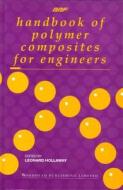 Handbook Of Polymer Composites For Engineers edito da Elsevier Science