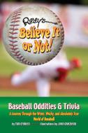 Ripley's Believe It or Not! Baseball Oddities & Trivia di Tim O'Brien edito da Casa Flamingo LIterary Arts