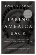 Taking America Back di Joseph Farah edito da WND Books