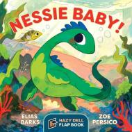 Nessie Baby! di Elias Barks edito da Hazy Dell Press