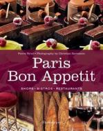 Paris Bon Appetit di Pierre Rival, Christian Sarramon edito da Editions Flammarion