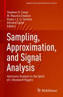 Sampling, Approximation, and Signal Analysis edito da Springer International Publishing
