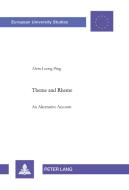Theme and Rheme di Alvin Leong Ping edito da Lang, Peter