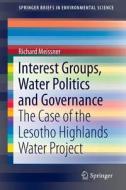 Interest Groups, Water Politics and Governance di Richard Meissner edito da Springer-Verlag GmbH