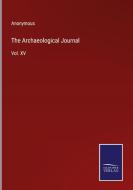 The Archaeological Journal di Anonymous edito da Salzwasser-Verlag