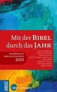 Mit der Bibel durch das Jahr 2025 edito da Kreuz Verlag