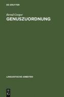 Genuszuordnung di Bernd Gregor edito da De Gruyter