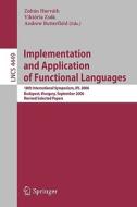 Implementation And Application Of Functional Languages edito da Springer-verlag Berlin And Heidelberg Gmbh & Co. Kg