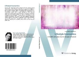 Lifestyle Economics di Tinna Laufey Asgeirsdottir edito da AV Akademikerverlag