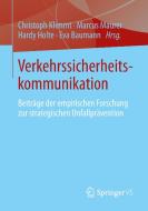 Verkehrssicherheitskommunikation edito da Springer Fachmedien Wiesbaden