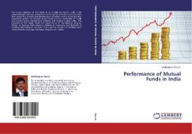 Performance of Mutual Funds in India di Mallikarjuna Rao K. edito da LAP Lambert Academic Publishing