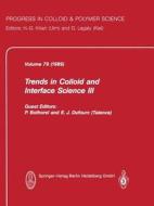 Trends in Colloid and Interface Science III edito da Steinkopff