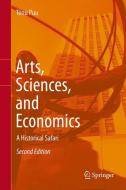 Arts, Sciences, and Economics di Tönu Puu edito da Springer-Verlag GmbH