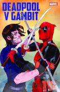 Deadpool v Gambit di Ben Acker, Danilo Beyruth, Ben Blacker edito da Panini Verlags GmbH