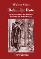 Robin der Rote di Walter Scott edito da Hofenberg