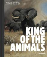 King of the Animals edito da Hirmer Verlag GmbH