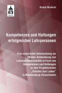 Kompetenzen und Haltungen erfolgreicher Lehrpersonen di Denise Weckend edito da Schneider Verlag GmbH