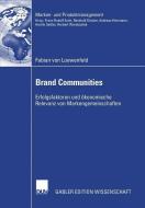 Brand Communities di Fabian Loewenfeld edito da Deutscher Universitätsverlag