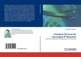 Transport Services for Converged IP Networks di Karl-Johan Grinnemo edito da LAP Lambert Acad. Publ.