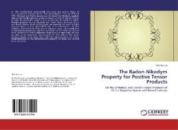 The Radon-Nikodym Property for Positive Tensor Products di Wei-Kai Lai edito da LAP Lambert Acad. Publ.