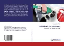 Biofuel and its properties di A. B. M. Sharif Hossain, Noorhazirah Sidek edito da LAP Lambert Academic Publishing