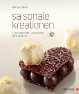 Saisonale Kreationen di David Schmid edito da Matthaes Verlag