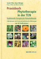 Praxisbuch Phytotherapie in der TEN di Sarah Föhn, Dave Winiger edito da BACOPA Verlag