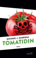 Tomatidin di Michael J. Scheidle edito da Einhorn Verlag