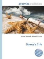 Sonny\'s Crib edito da Book On Demand Ltd.