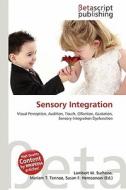 Sensory Integration edito da Betascript Publishing