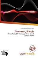 Thomson, Illinois edito da Dign Press