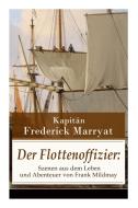 Der Flottenoffizier di Frederick Kapitan Marryat, Christoph Friedrich Grieb edito da E-artnow