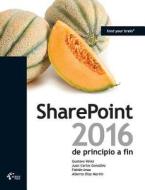 Sharepoint 2016 de Principio a Fin di Gustavo Velez edito da Krasis Press
